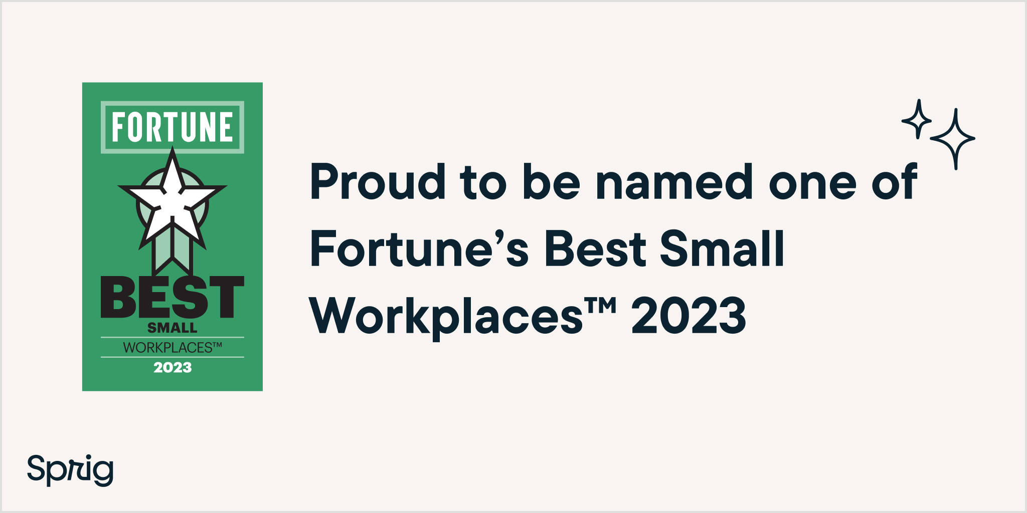 Sprig awarded 2023 fortune best small place to work sprig